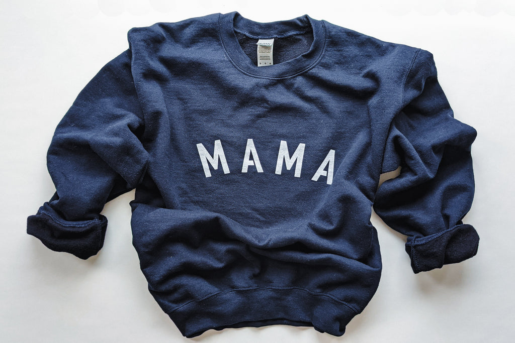 "Mama" Sweatshirt