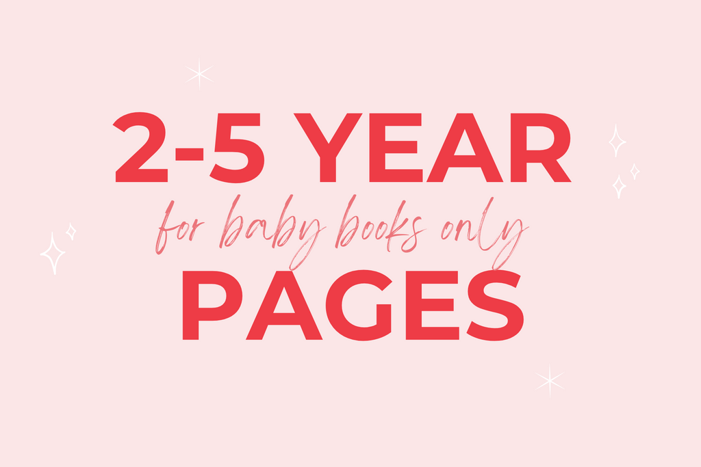 2-5 Year Pages for all Baby Books