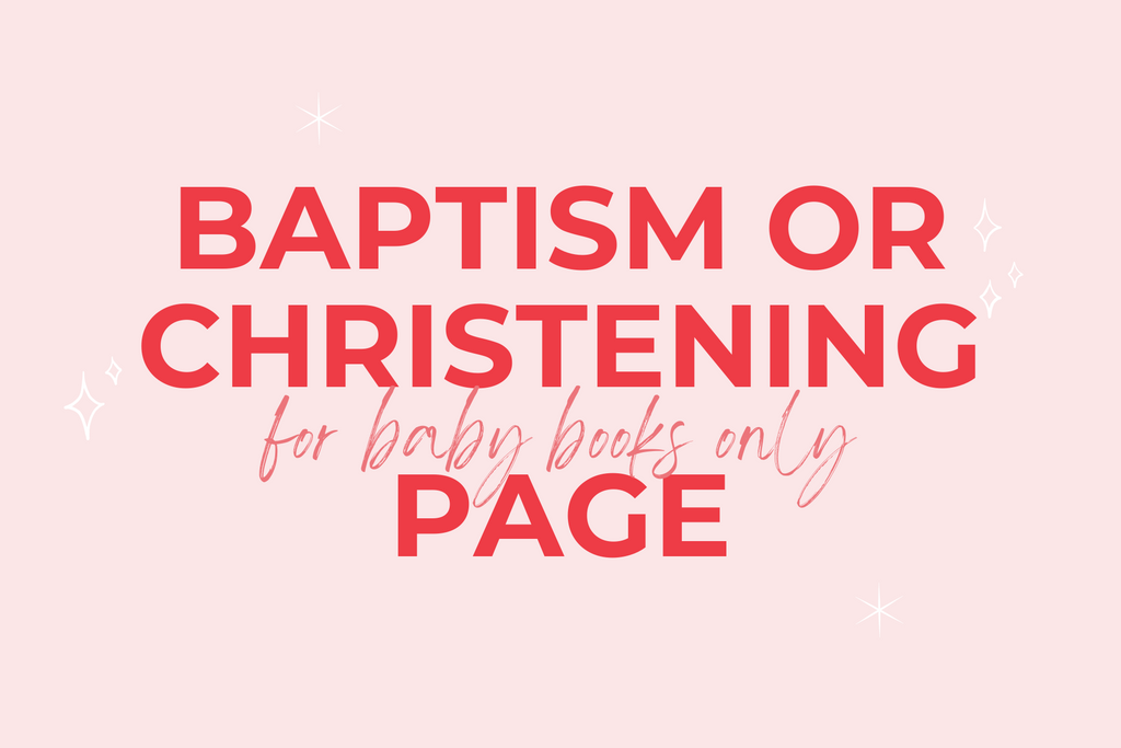 Baptism/Dedication or Christening Page